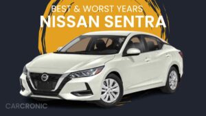 Best & Worst Nissan Sentra Years