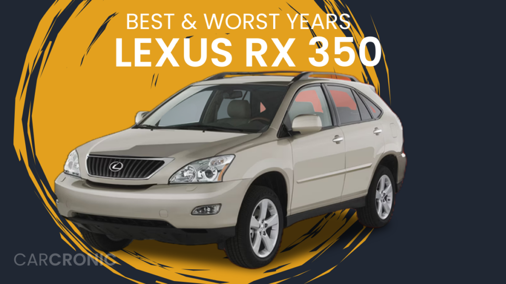 Best & Worst Years for Lexus RX 350 2nd Generation (2007-2009)