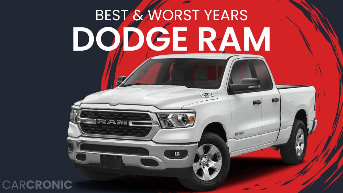 Best & Worst Dodge Ram (RAM) Years