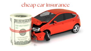 How do I find cheap car insurance